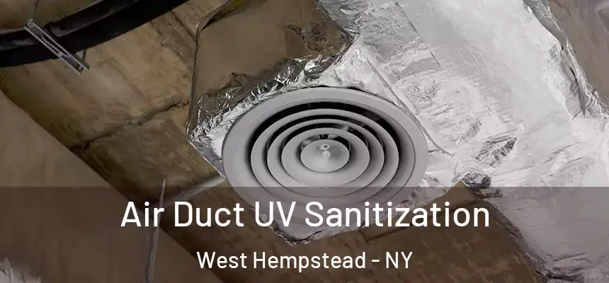  Air Duct UV Sanitization West Hempstead - NY